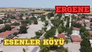 ERGENE ESENLER KÖYÜ