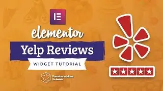 Elementor Yelp Reviews Widget Tutorial for Elementor Page Builder