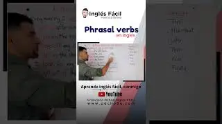 Pacho... ¿qué es un PHRASAL VERB?