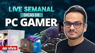TITO AO VIVO #21 - LIVE SEMANAL - DANDO DICAS DE UPGRADE PARA O SEU PC GAMER