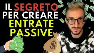 COME CREARE RENDITE PASSIVE 💰 QUELLO CHE NESSUNO TI DICE!