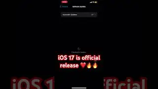 Let's update iOS 17 new official release 