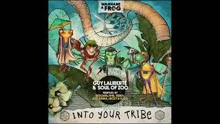 Guy Laliberte & Soul of Zoo - Into Your Tribe (Just Emma Sunset Remix)