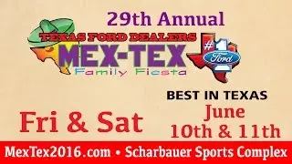29th Annual Texas Ford Dealers Met Tex Family Fiesta 2016