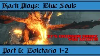 Kark Plays - Blue Souls: Boletaria 1-2