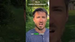 Was ist Kognitive Verhaltenstherapie?🤔