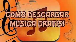 COMO DESCARGAR MUSICA - GRATIS - SIN VIRUS