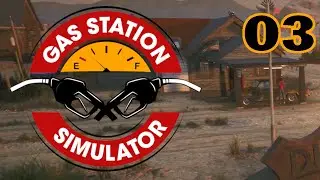 Gas Station Simulator ⛽ 03: King Dennis Was Here