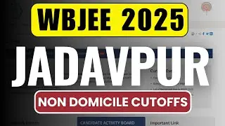 Non-Domicile Cutoff 2025 | Jadavpur University 2025 | All Branch Cutoffs