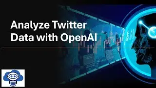Analyze Twitter Data with OpenAI V1