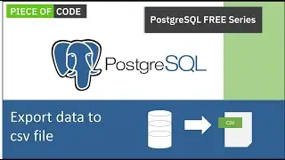 How to export data to csv file in Postgres database using Wizard | PgAdmin 4 tutorial