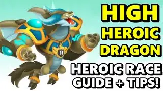 New HIGH HEROIC DRAGON Heroic Race Guide + New ASCENDED SUPREME Special Event Tips! - DC#45