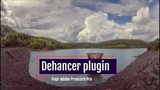 Dehancer plugin pour Adobe Première Pro