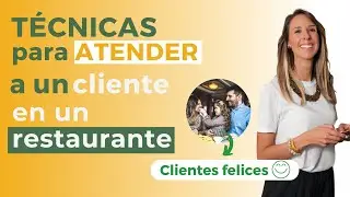 Cómo ATENDER a un CLIENTE en un restaurante |5 consejos