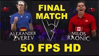 Alexander Zverev v Milos Raonic | Laver Cup 2019 FULL FINAL MATCH | 50 FPS HD