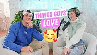 Things girls do guys love - Your Couple Tea EP. 14