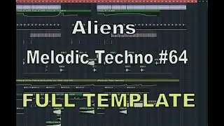 [Melodic House & techno] Fl studio FUll Template #64