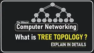 What is TREE Topolgy ? | Computer Networking for Course | Urdu - Hindi