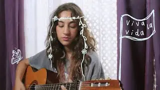 Viva la Vida - Coldplay (COVER ANDREA CABELLO)