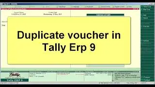Duplicate voucher entry in tally erp 9 with in seconds (short key)