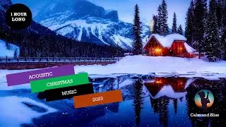 Relaxing Christmas Music - Calm Instrumental Christmas Music, Christmas Carols