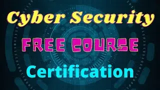 Cyber Security Free Course With Certificate | Learn Online Cyber Security | Completion Certificate 💻