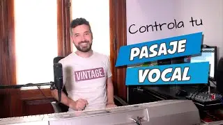 Cómo controlar tu pasaje vocal | Explicación y Ejercicios | Coach Vocal