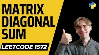 Matrix Diagonal Sum - LeetCode 1572 - Python Solution