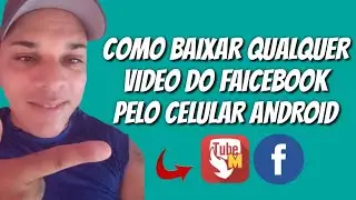 Como Baixar Vídeos Do Facebook Pelo Celular Android 2020