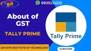 About of GST in Tally Prime | With full details in hindi | GIT Education