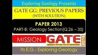 GATE GG Previous Papers with Explanation|2013 Geology Section|Part-1
