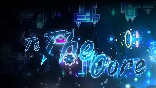 [Geometry Dash] "To The Core " by TeamUprising | [Read description]