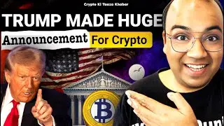 Trump Made Huge Announcement For Crypto!