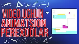VIDEO UCHUN ANIMATSION PEREXODLAR | ANIMATSIYALI PEREXODLAR | VIDEO UCHUN PEREXODLAR