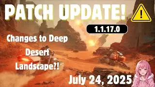 Dune: Awakening Patch 1.1.17.0 is LIVE! Full Breakdown and Changes are Coming!