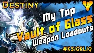 Vault of Glass Best Weapon Loadouts Full Raid Recommendations