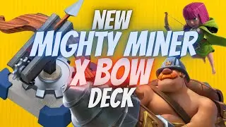 BEST MIGHTY MINER - XBOW DECK TO WIN MIGHTY MINER LAUNCH PARTY 🎉 🎊
