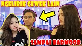 LIRIK-LIRIK CEWEK LAIN DI DEPAN CENTIL ! DIA SAMPAI NGAMBEK DAN BADMOOD !