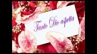 TANTO DIO ASPETTA