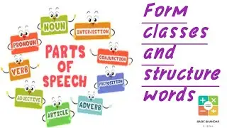 Form Classes & Structure Words. BLPS Dangwar.