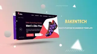 Multi-Purpose E-commerce Websites By RAKENTECH | We Create, You Succeed - Let's Get Started!