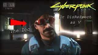 Dr DisRespect in Cyberpunk 2077 (With Voice Lines) - Model Swaps