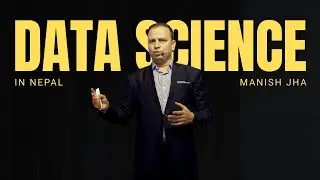 Data Science and Nepal’s Digital Transformation | Keynote by Hon. Manish Jha | British Int College