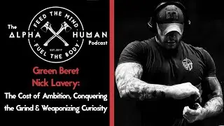 Choose Your Hard: Green Beret Nick Lavery