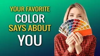 What Your Favorite Color Says About You and Your Personality