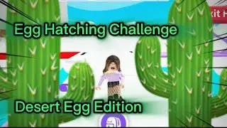 Getting All The DESERT EGG PETS In Adopt Me!!!