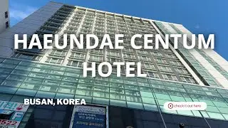 Haeundae Centum Hotel at Busan Korea | Hotel Walkthrough in 4K