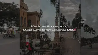 POV Street Phonegraphy | Masjid besar Islamic Center Samarinda | Shot on Redmi 9