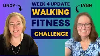 Walking Fitness Challenge! Week 4 Update!