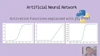 Activation Functions in a Neural Network explained with Python Part 1